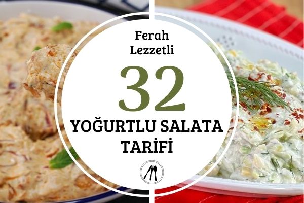 Yoğurtlu Salatalar: Ferah ve Leziz 32 Tarif Tarifi
