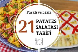 Patates Salatası Çeşitleri: 21 Değişik Lezzet Tarifi