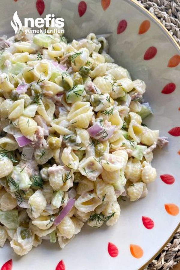 Nefis Sosuyla: Ton Balıklı Makarna Salatası