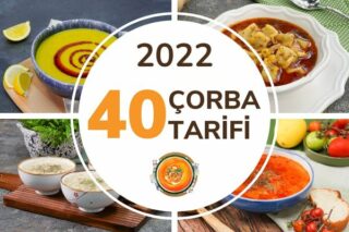 2022'nin En Popüler 40 Çorba Tarifi