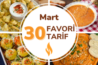 2025 Mart Ayının 30 Popüler Tarifi