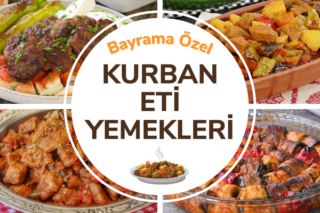 Kurban Eti ile Yapılan En İyi Yemek Tarifleri Tarifi