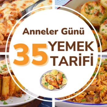Anneler Günü Yemekleri