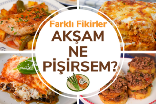 Akşama Ne Pişirsem Diye Düşünenlere 30 Pratik Yemek Tarifi