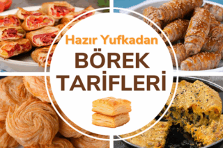 Hazır Yufkadan 45 Değişik Börek Tarifi