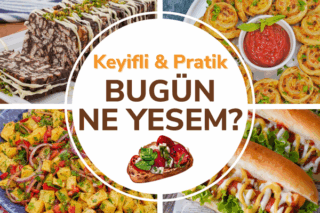 Bugün Ne Yesem Diye Düşünenlere 25 Pratik Tarif Tarifi