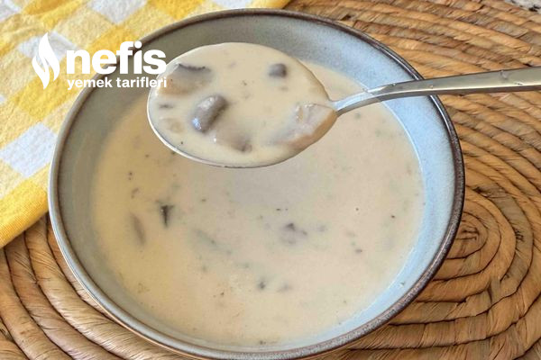 Nefis Kremalı Mantar Çorba Tarifi Nefis Kremalı Mantar Çorba Tarifi