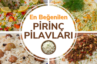 Pirinç Pilavı Çeşitleri: Tamamı Denenmiş 40 Farklı Tarif Tarifi